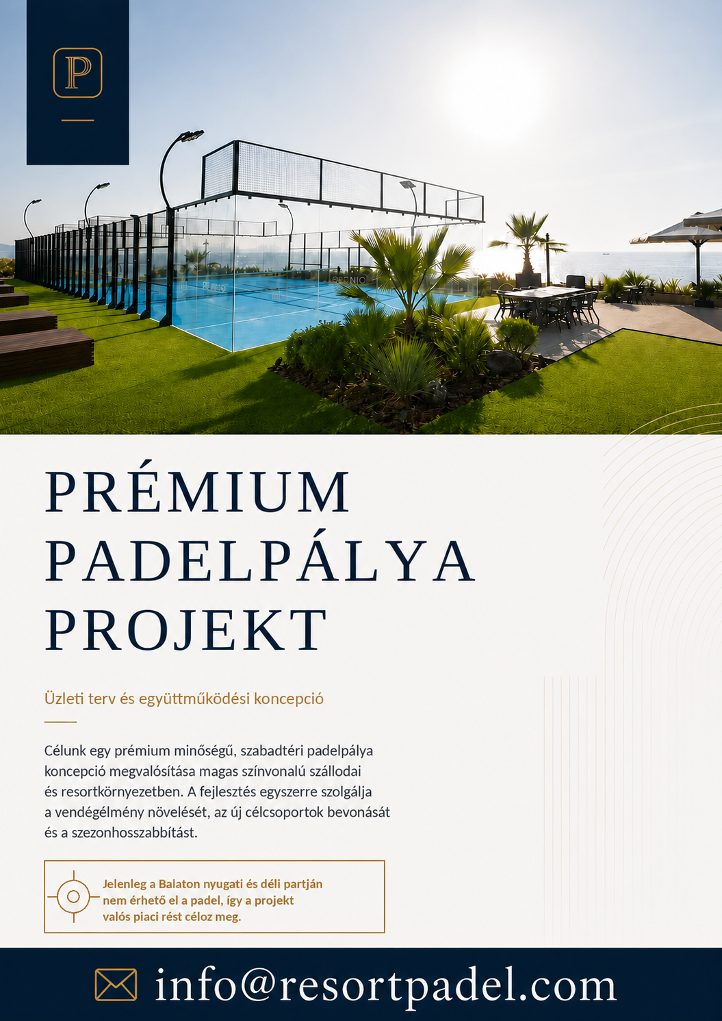 Prémium padel pálya resort környezetben